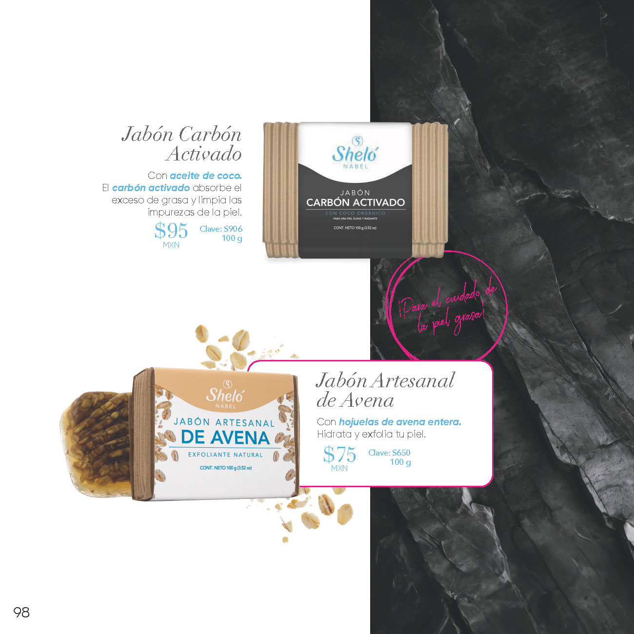 Jabón Carbón Activado  Con aceite de coco. El carbón activado absorbe el exceso de grasa y limpia las impurezas de la piel. Jabón Artesanal de Avena Con hojuelas de avena entera. Hidrata y exfolia tu piel.